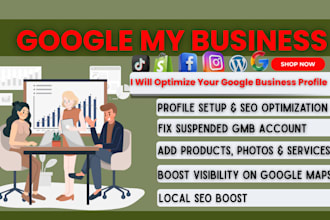 optimize google my business profile, maps ranking, local business seo, listing
