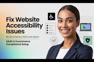 audit and fix saas website accessibility, ecommerce wcag, section 508 report
