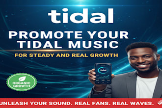 promote your tidal music for steady and real growth
