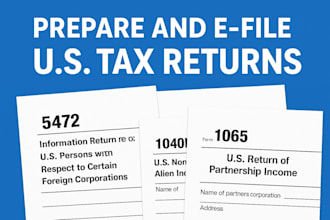 file form 5472, 1120, 1040nr, 1065