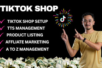 set up tiktok shop, tiktok marketing ,account management,category approval
