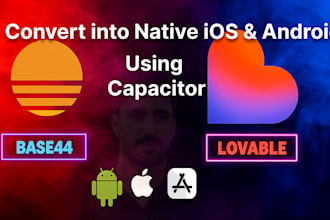 convert base44 or loveable app to capacitor native IOS and android app publish
