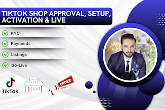 do tiktok shop approval, fully set up to active and live