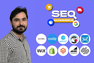 do ecommerce seo for your shopify, woocommerce, magento platform