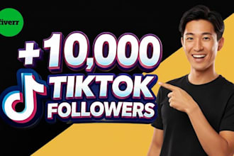 organically grow your 10,000 tiktok followers
