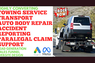 generate towing auto body repair accident reporting leads and build a website