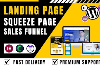 build wordpress landing page design, squeeze page, sales page, or sales funnel