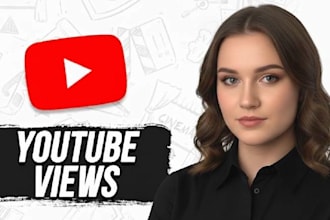 deliver fast and safe real youtube views