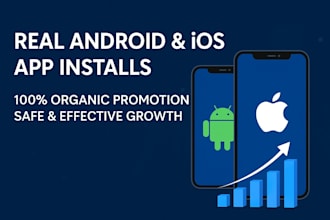 promote your android and ios app with real organic installs