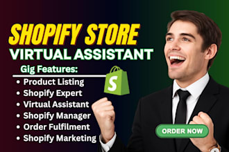 be your virtual assistant shopify manager and shopify marketing expert