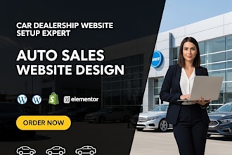 design a professional car dealership, used car, car rental, auto sales website