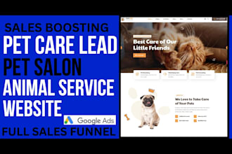 generate pet care leads pet grooming pet spa dog salon animal service website