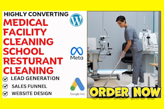 generate medical facility cleaning school cleaning leads and build website