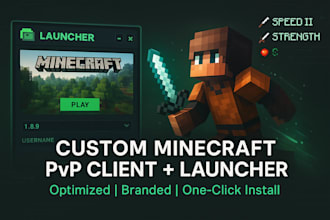 create a custom minecraft pvp client and launcher with branding and optimization