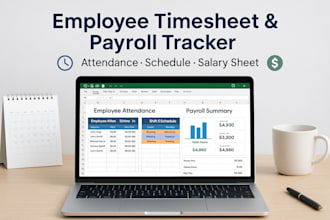 create employee timesheet, attendance tracker,schedule tracker and payroll sheet