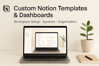 build custom notion template, notion dashboard, notion workspace, notion expert