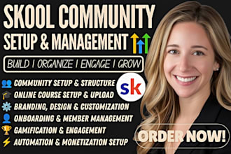 do skool community setup, skool online course, and community manager