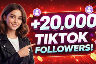 get you 20,000 tiktok followers fast