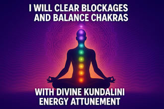 clear blockages and balance chakras with divine kundalini energy attunement