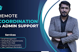 provide remote coordination and administrative support