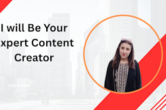 be your expert content creator