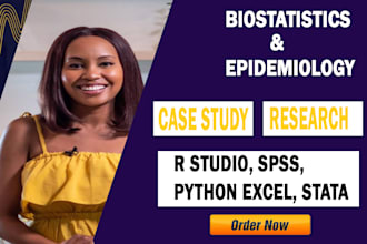 analyze biostatistics, epidemiology data using spss, r, python or excel