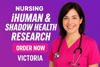 do nursing, ihuman and shadow health research