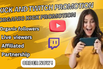 do kick promotion twitch channel promotion for partnerships