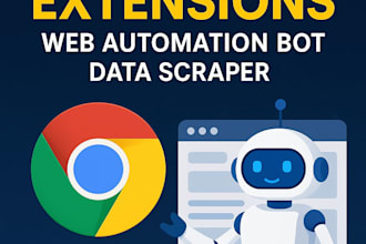 develop chrome extension, web automation bot, or data scraper