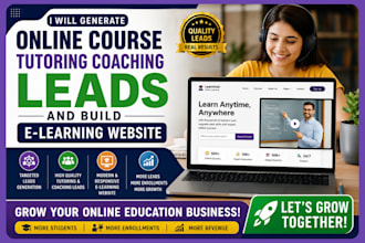 generate online course tutoring coaching leads and build e learning website