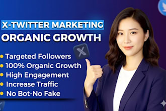 manage your x twitter account and fast organic growth
