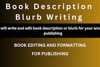 write, edit book blurb for amazon kindle description, book publishing