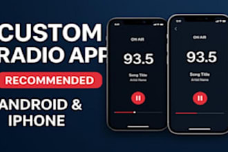 develop android and IOS radio station app, develop online radio app for android