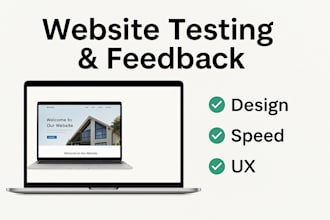 test your website and give honest user experience feedback