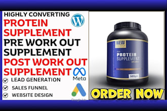 generate protein supplement pre work out supplement leads and build website