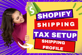 setup shopify shipping and tax settings bugs fix