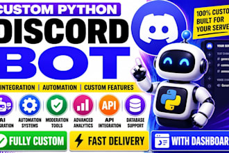 develop custom python discord bot for your discord server based on your needs