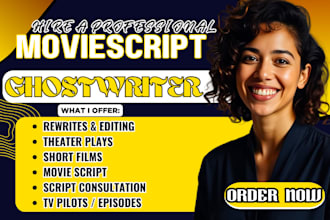 write screenplays, stage plays, comedies, screenplays, and movie scripts