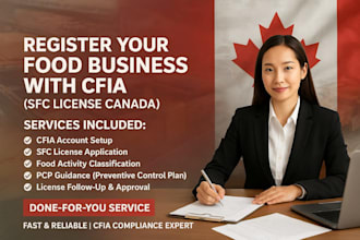 register your food business with cfia and obtain sfc license canada