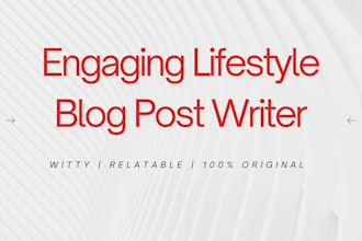 write an engaging lifestyle blog post or listicle