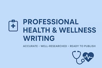write accurate and engaging health and wellness articles