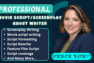do movie script screenwriting, feature film, movie script editing, screenplay