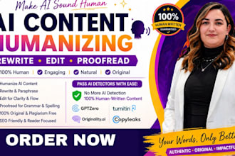 humanize ai content rewrite ai content proofread, edit ai content generated text