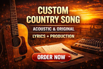 write and produce an original acoustic country song
