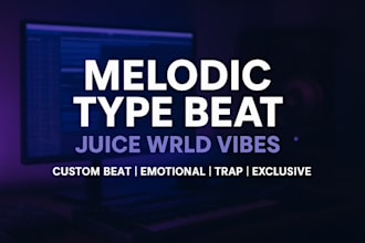 make a custom emotional melodic trap beat in your style