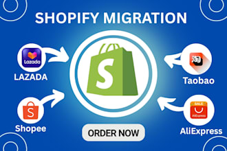 transfer shopee lazada taobao aliexpress mercado libre store to shopify store