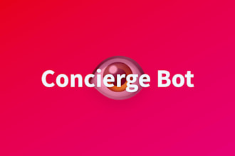 develop a ai concierge bot, booking bot, lead generation bot, zapier bot