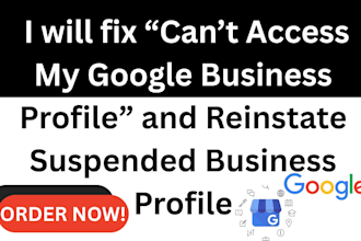 fix cant access my google business profile reinstate suspended business profile