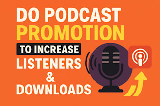 serve podcast promotion to increase listeners and download