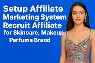 build affiliate funnel and recruit top affiliates for skincare, perfume brand